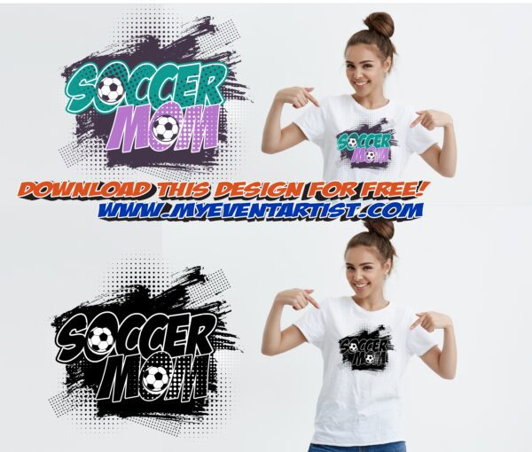 SOCCER MOM FREE DESIGN DOWNLOAD ONLY AT MYEBENTARTIST.COM