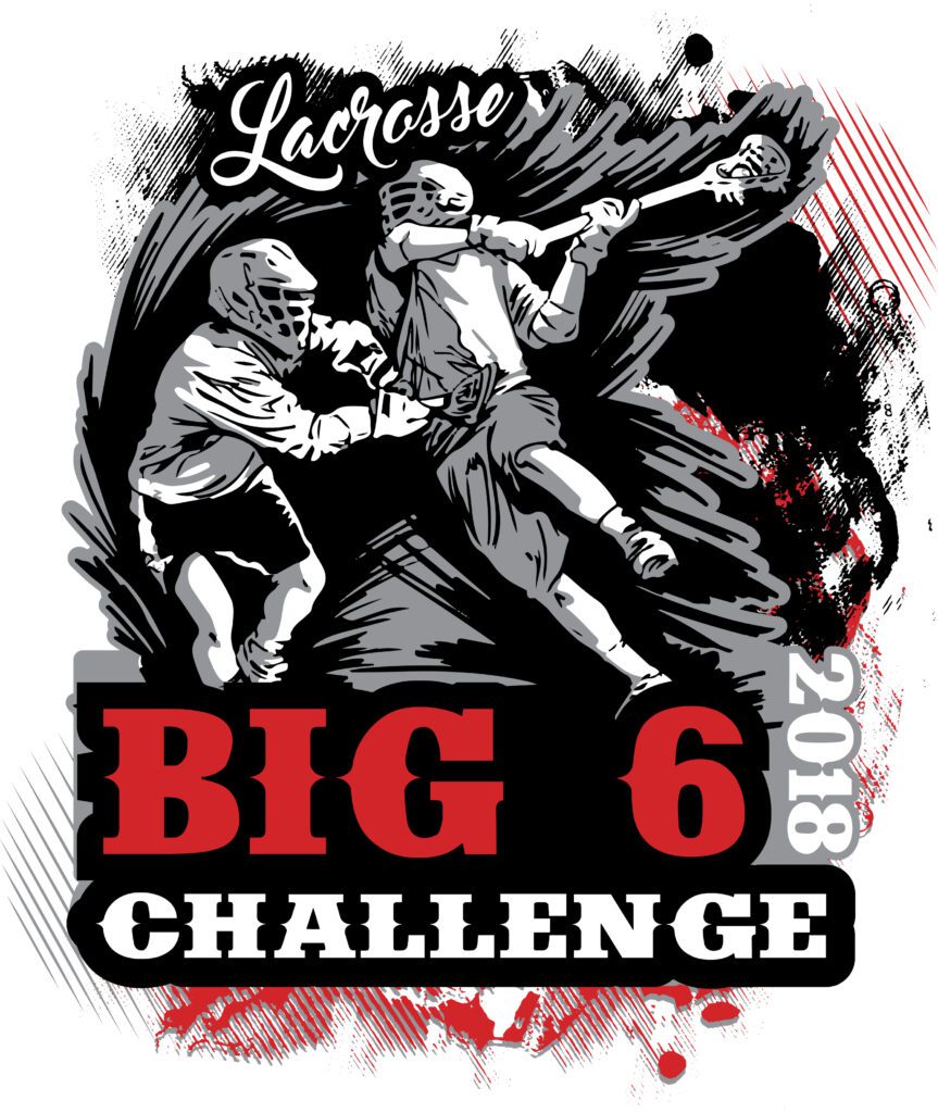 LACROSSE BIG 6 CHALLENGE: Power, Precision, and the Branding That Brings It All Together